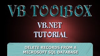 VBNET Database Tutorial  DELETE Records From a Microsoft SQL Database PART 4 Visual Basic NET [upl. by Zadack522]