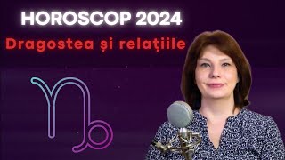 Capricorn 2024  Dragostea și relațiile [upl. by Crosley792]