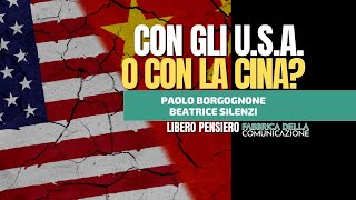 CON GLI USA O CON LA CINA Paolo Borgognone [upl. by Agnimod497]