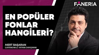 EN POPÜLER FONLAR HANGİLERİ MERT BAŞARAN YORUMLUYOR quot4 Ocak 2024 TARİHLİ YAYINDANquot  FONERİA TV [upl. by Narih756]