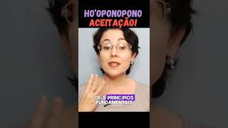 Hooponopono Princípios básicos Aceitação hooponopono [upl. by Angid763]