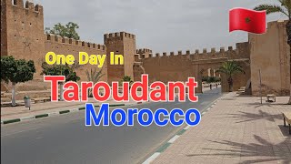 Taroudant  The Ancient City Of Morocco [upl. by Ashok406]