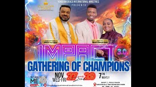 IMPACT30 CONFERENCE NIGHT3  GATHERING OF CHAMPIONS  NOVEMBER 29TH 2024 [upl. by Polito]