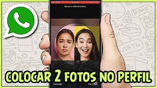 Como Colocar Duas Fotos no Perfil do WhatsApp [upl. by Ermeena]