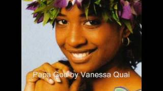 Vanessa Quai  Papa God [upl. by Poppy]