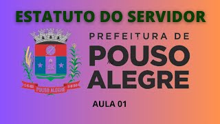 Estatuto do Servidor de Pouso Alegre  MG  Aula 01 [upl. by Silver583]