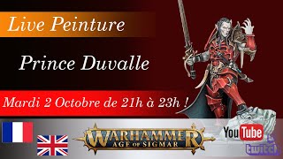 Live Painting  Prince Duvalle  Soulblight  AoS  GW [upl. by Franz835]