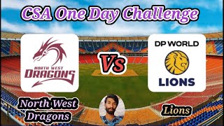 North West Dragons v Lions  Match 24  CSA One Day Challenge One [upl. by Glimp481]