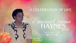 A Celebration of Life  Etheline Odessa Haynes [upl. by Lemaj]