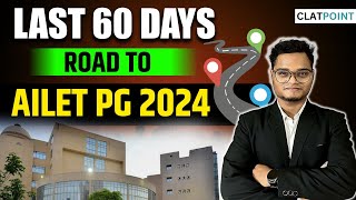 Want to Crack AILET PG LLM 2025 Watch This 60 Day Plan Now [upl. by Falda606]