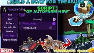 Build A Boat For Treasure Norepinefriña Script LatestNew AutoFarm Golds2 Methods🔥 support Other [upl. by Frasch]