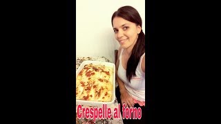 Crespelle al forno con prosciutto mozzarella e besciamella [upl. by Eadwine513]