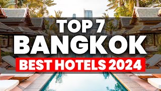 Top 7 BEST Luxury amp Affordable Hotels In Bangkok Thailand 2024 [upl. by Boykins]