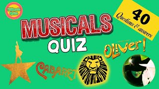 Musicals Quiz challenge  40 questions on musical theatre [upl. by Skolnik920]