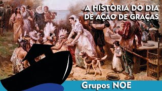 A VERDADEIRA HISTÓRIA DO DIA DE AÇÕES DE GRAÇAS [upl. by Bone272]