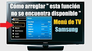 Cómo solucionar  esta función no se encuentra disponible  Televisor Samsung [upl. by Philcox954]