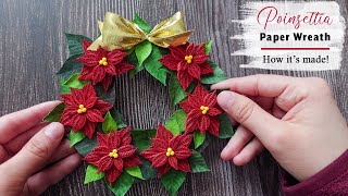 Easy Christmas Paper Wreath  Quilling Poinsettia Flower DIY [upl. by Attenwahs]