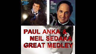 PAUL ANKA AND NEIL SEDAKA MEDLEY [upl. by Beverlie720]