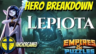 Lepiota Empires and Puzzles Hero Breakdown [upl. by Legnalos]