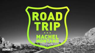 Road Trip Official Audio  Machel Montano  Road Trip Riddim  Soca 2016 [upl. by Levinson12]