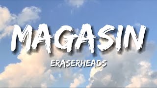 Eraserheads  Magasin Lyrics [upl. by Cirded]