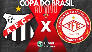 🔴AO VIVO  ANÁPOLIS X TOMBENSE  COPA DO BRASIL 21022024 [upl. by Pufahl]