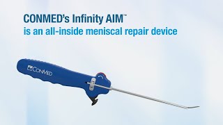 Infinity AIM™ AllInside Meniscal Repair  CONMED Product Video [upl. by Felicia546]