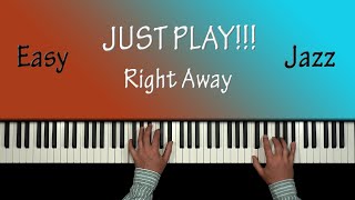 How to Play Thrilling Free Style Jazz  Right Away [upl. by Ettenim]