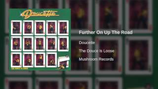 Doucette  Further On Up The Road [upl. by Bolme]