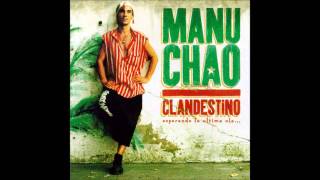 Mano Chao  1998 Clandestino  01 Clandestino [upl. by Modie935]