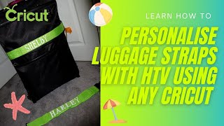 HOW TO Make Your Own Personalised Luggage Straps With HTV  Easy to Follow Tutorial [upl. by Nodgnal285]