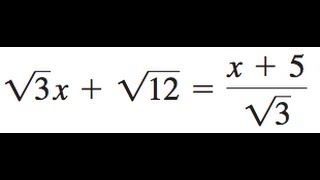 sqrt3x  sqrt12  x5sqrt3 [upl. by Analos583]