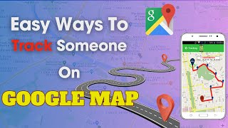 How To Track Someones Location On Google Maps 📍 Use Google Maps As Cell Phone Tracker [upl. by Katzen]