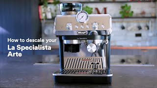 How to descale your DeLonghi La Specialista Arte [upl. by Ahsiram]