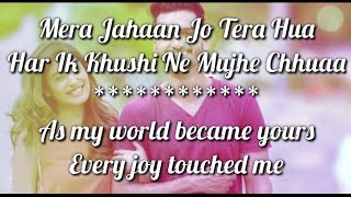 MERA JAHAN LYRICS WITH TRANSLATION  Gajendra Verma  Kunaal Vermaa  Latest Hindi Song [upl. by Ardnaiek]