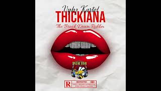 Vybz Kartel  Thickiana Remix The Break Down Riddim [upl. by Maurilla]