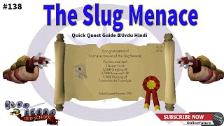 OSRS│How To Complete The Slug Menace Quest 2022│Urdu Hindi [upl. by Siesser]