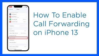 How to Activate the iPhone 13 Call Forwarding Feature iOS 15 [upl. by Areip870]