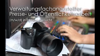 Verwaltungsfachangestellter mwd Presse und Öffentlichkeitsarbeit in Erkelenz gesucht [upl. by Annahsed61]