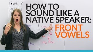 Sound more natural in English Learn and practice 5 FRONT VOWELS [upl. by Shuma]