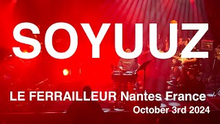 SOYUUZ Live Full Concert 4K  LE FERRAILLEUR Nantes France October 3rd 2024 [upl. by Etnuaed851]