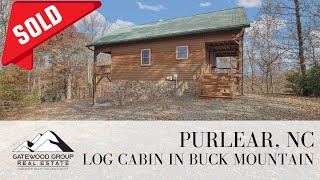 Log Home in Buck Mountain For Sale  Purlear NC  Gatewood Group Real Estate [upl. by Ivel]