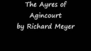 The Ayres of Agincourt [upl. by Hunfredo63]