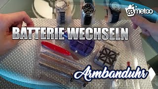 Armbanduhr Batterie wechseln  Anleitung für alle Uhrtypen  Verschlussdeckel [upl. by Daryn]