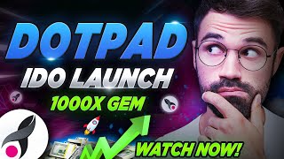 🔥🔥DOTPAD IS NEXT METAVPAD🔥🔥 NEXT 1000X ALTCOIN GEM IDO LAUNCH DATE HOW TO BUY  CRYPTOPRNR [upl. by Riordan553]