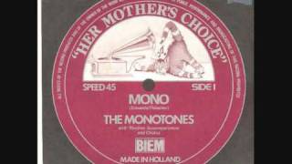 The Monotones  Mono 1980 [upl. by Prisca800]