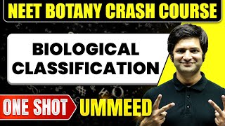 BIOLOGICAL CLASSIFICATION in 1 Shot All Concepts Tricks amp PYQs  NEET Crash Course  Ummeed [upl. by Aiderfla]