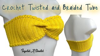 Crochet Bandeau  Crochet Tube Top  with Braided Edge [upl. by Maribeth]