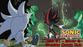 Sonic IDW Issue 61  Silver amp Shadow Comic DubFandub [upl. by Enileuqkcaj]