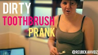 Dirty Toothbrush Prank [upl. by Odom]